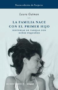 FAMILIA NACE CON EL PRIMER HIJO, LA | 9788498675719 | GUTMAN, LAURA | Llibreria Aqualata | Comprar llibres en català i castellà online | Comprar llibres Igualada