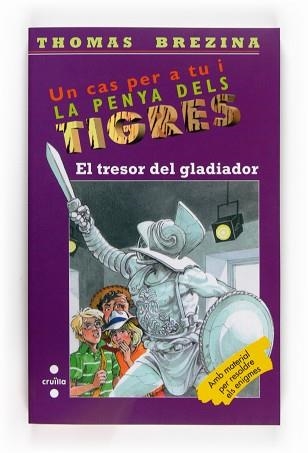 TRESOR DEL GLADIADOR, EL (PENYA TIGRES 41) | 9788466123549 | BREZINA, THOMAS | Llibreria Aqualata | Comprar llibres en català i castellà online | Comprar llibres Igualada