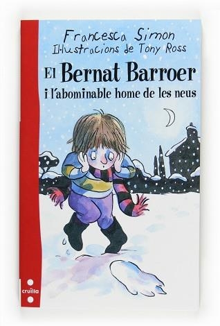 BERNAT BARROER I L'ABOBINABLE HOME DE LES NEUS, EL (BB 16) | 9788466123563 | SIMON, FRANCESCA / ROSS, TONY | Llibreria Aqualata | Comprar llibres en català i castellà online | Comprar llibres Igualada