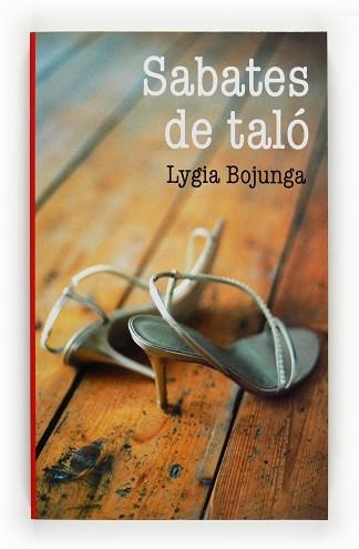 SABATES DE TALO (ALERTA ROJA 38) | 9788466123471 | BOJUNGA, LYGIA | Llibreria Aqualata | Comprar llibres en català i castellà online | Comprar llibres Igualada