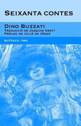 SEIXANTA CONTES (BUTXACA 1984 1) | 9788493733407 | BUZZATI, DINO | Llibreria Aqualata | Comprar llibres en català i castellà online | Comprar llibres Igualada