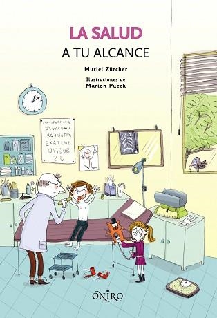 SALUD A TU ALCANCE, LA | 9788497544269 | ZURCHER, MURIEL / PUECH, MARION | Llibreria Aqualata | Comprar llibres en català i castellà online | Comprar llibres Igualada