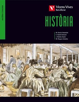 HISTORIA BATXILLERAT (MATERIA COMUNA) | 9788431692216 | Llibreria Aqualata | Comprar llibres en català i castellà online | Comprar llibres Igualada