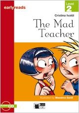 MAD TEACHER, THE (+CD) (BLACK CAT - EARLYREADERS LEVEL 2) | 9788431690205 | IVALDI, CRISTINA | Llibreria Aqualata | Comprar llibres en català i castellà online | Comprar llibres Igualada