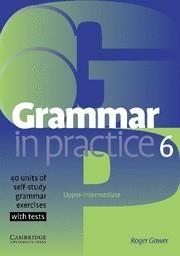 GRAMMAR IN PRACTICE 6 | 9780521618298 | Llibreria Aqualata | Comprar llibres en català i castellà online | Comprar llibres Igualada