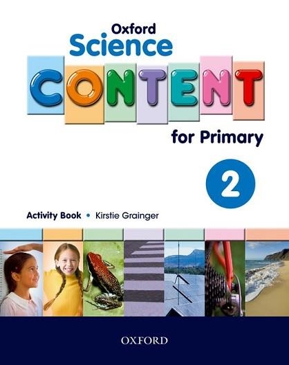 SCIENCE CONTENT FOR PRIMARY 2 ACTIVITY BOOK | 9780194637053 | Llibreria Aqualata | Comprar llibres en català i castellà online | Comprar llibres Igualada