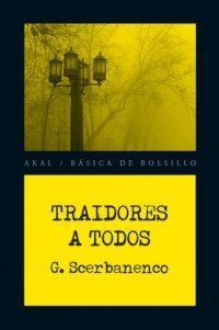 TRAIDORES A TODOS | 9788446028451 | SCERBANENCO, GIORGIO | Llibreria Aqualata | Comprar llibres en català i castellà online | Comprar llibres Igualada