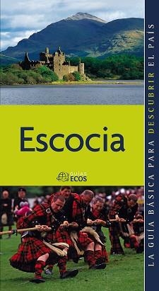 ESCOCIA (GUIAS ECOS) | 9788493655426 | Llibreria Aqualata | Comprar llibres en català i castellà online | Comprar llibres Igualada