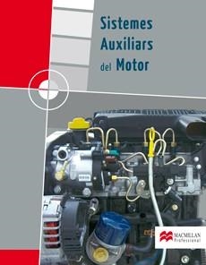 SISTEMES AUXILIARS DEL MOTOR | 9788479422776 | Llibreria Aqualata | Comprar llibres en català i castellà online | Comprar llibres Igualada