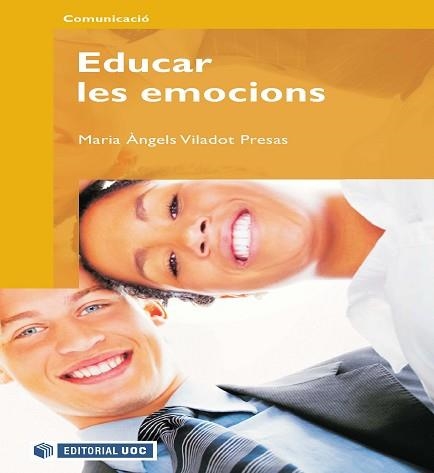 EDUCAR LES EMOCIONS | 9788497887977 | VILADOT, MARIA ANGELS | Llibreria Aqualata | Comprar llibres en català i castellà online | Comprar llibres Igualada