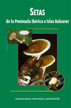 SETAS DE LA PENINSULA IBERICA | 9788496423381 | * | Llibreria Aqualata | Comprar llibres en català i castellà online | Comprar llibres Igualada