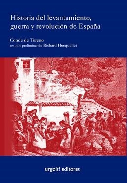 HISTORIA DEL LEVANTAMIENTO, GUERRA Y REVOLUCION DE ESPAÑA | 9788493529055 | CONDE DE TORENO | Llibreria Aqualata | Comprar llibres en català i castellà online | Comprar llibres Igualada