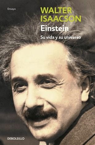 EINSTEIN. SU VIDA Y SU UNIVERSO (BIOGRAFIA 231) | 9788499080130 | ISAACSON, WALTER | Llibreria Aqualata | Comprar libros en catalán y castellano online | Comprar libros Igualada