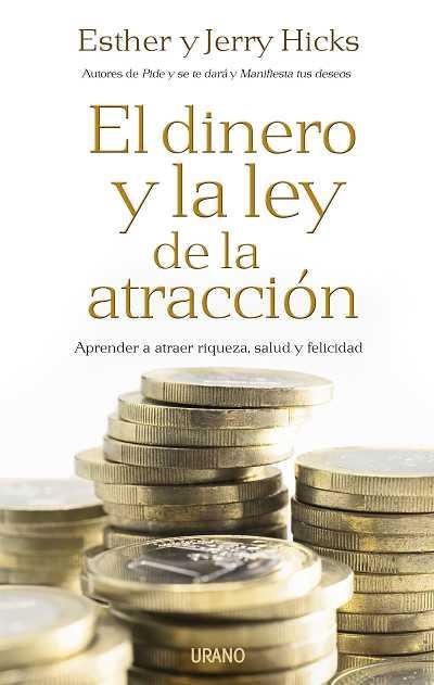 DINERO Y LA LEY DE LA ATRACCION, EL | 9788479537197 | HICKS, ESTHER / HICKS, JERRY | Llibreria Aqualata | Comprar llibres en català i castellà online | Comprar llibres Igualada