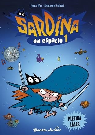 SARDINA DEL ESPACIO 1 - PLETINA LASER | 9788408085799 | SFAR, JOANN / GUIBERT, EMMANUEL | Llibreria Aqualata | Comprar llibres en català i castellà online | Comprar llibres Igualada