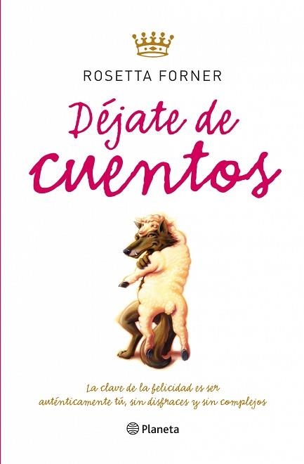 DEJATE DE CUENTOS - TAPA | 9788408087472 | FORNER, ROSETTA | Llibreria Aqualata | Comprar llibres en català i castellà online | Comprar llibres Igualada