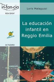 EDUCACION INFANTIL EN REGGIO EMILIA, LA | 9788480634984 | MALAGUZZI, LORIS | Llibreria Aqualata | Comprar llibres en català i castellà online | Comprar llibres Igualada