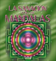 SANACION CON LOS MANDALAS. LA | 9788441421103 | RIBERA, AHIMSALARA | Llibreria Aqualata | Comprar llibres en català i castellà online | Comprar llibres Igualada