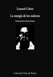 ENERGIA DE LOS ESCLAVOS, LA (VISOR DE POESIA) | 9788475220505 | COHEN, LEONARD | Llibreria Aqualata | Comprar llibres en català i castellà online | Comprar llibres Igualada