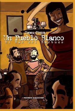 UN PUEBLO BLANCO. EL BAR DEL BARBUDO | 9788467476965 | PINYA, TOMEU | Llibreria Aqualata | Comprar llibres en català i castellà online | Comprar llibres Igualada