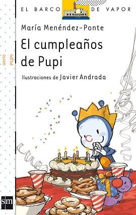 CUMPLEAÑOS DE PUPI, EL (BVB SERIE PUPI 5) | 9788467537819 | MENENDEZ-PONTE CRUZAT, MARIA / ANDRADA, JAVI (IL·L | Llibreria Aqualata | Comprar llibres en català i castellà online | Comprar llibres Igualada