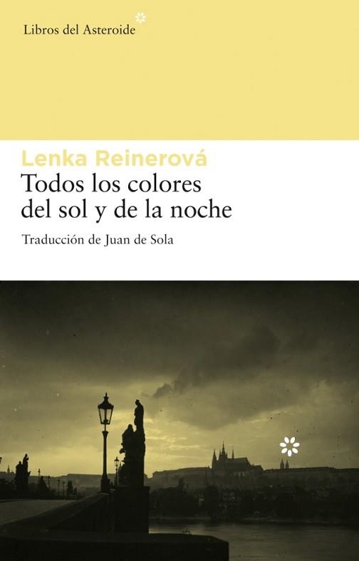 TODOS LOS COLORES DEL SOL Y DE LA NOCHE | 9788492663057 | REINEROVA, LENKA | Llibreria Aqualata | Comprar llibres en català i castellà online | Comprar llibres Igualada