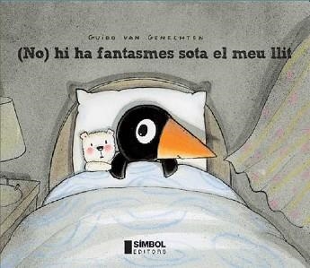 NO HI HA FANTASMES SOTA EL MEU LLIT (ALBUM ILUSTRADO) | 9788495987679 | VAN GENECHTEN, GUIDO | Llibreria Aqualata | Comprar llibres en català i castellà online | Comprar llibres Igualada