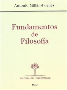 FUNDAMENTOS DE FILOSOFIA | 9788432132780 | MILLAN PUELLES, ANTONIO | Llibreria Aqualata | Comprar llibres en català i castellà online | Comprar llibres Igualada