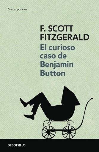 CURIOSO CASO DE BENJAMIN BUTTO, EL (CONTEMPORANEA) | 9788499080475 | SCOTT FITZGERALD, FRANCIS | Llibreria Aqualata | Comprar llibres en català i castellà online | Comprar llibres Igualada