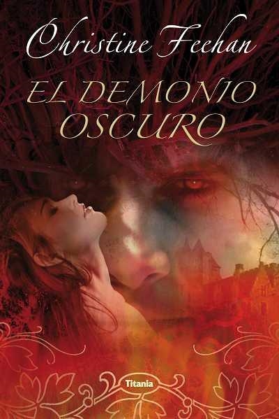 DEMONIO OSCURO, EL | 9788496711709 | FEEHAN, CHRISTINE | Llibreria Aqualata | Comprar libros en catalán y castellano online | Comprar libros Igualada