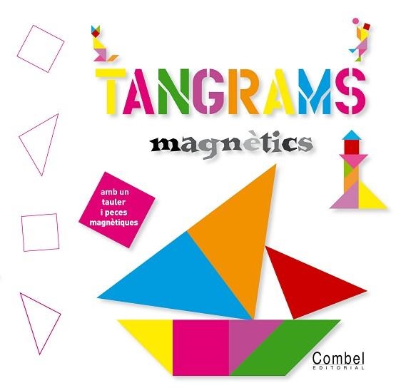 TANGRAMS MAGNETICS | 9788498254402 | Llibreria Aqualata | Comprar llibres en català i castellà online | Comprar llibres Igualada