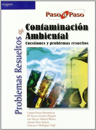 PROBLEMAS RESUELTOS DE CONTAMINACION AMBIENTAL | 9788497321884 | OROZCO BARRENETXEA, CARMEN | Llibreria Aqualata | Comprar llibres en català i castellà online | Comprar llibres Igualada