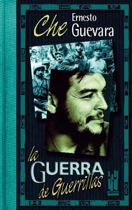 GUERRA DE GUERRILLAS | 9788481361018 | GUEVARA, ERNESTO | Llibreria Aqualata | Comprar llibres en català i castellà online | Comprar llibres Igualada