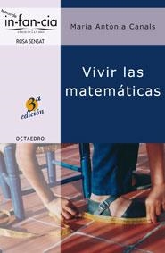 VIVIR LAS MATEMATICAS (2ª ED.) | 9788480634977 | CANALS, MARIA ANTONIA | Llibreria Aqualata | Comprar libros en catalán y castellano online | Comprar libros Igualada