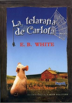 TELARAÑA DE CARLOTA, LA | 9788427950160 | WHITE, E.B. | Llibreria Aqualata | Comprar llibres en català i castellà online | Comprar llibres Igualada