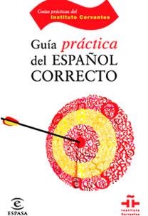 GUIA PRACTICA DEL ESPAÑOL CORRECTO | 9788467029277 | Llibreria Aqualata | Comprar llibres en català i castellà online | Comprar llibres Igualada