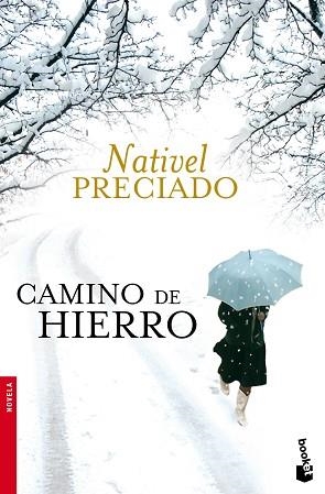 CAMINO DE HIERRO (BOOKET 2279) | 9788467032161 | PRECIADO, NATIVEL | Llibreria Aqualata | Comprar llibres en català i castellà online | Comprar llibres Igualada