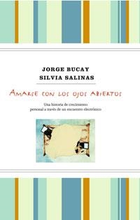 AMARSE CON LOS OJOS ABIERTOS (BOLSILLO TAPA DURA) | 9788498676419 | BUCAY, JORGE / SALINAS, SILVIA | Llibreria Aqualata | Comprar llibres en català i castellà online | Comprar llibres Igualada