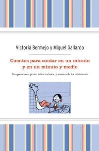 CUENTOS PARA CONTAR EN UN MINUTO (BOLSILLO TAPA DURA) | 9788498676426 | BERMEJO, VICTORIA / GALLARDO, MIGUEL | Llibreria Aqualata | Comprar libros en catalán y castellano online | Comprar libros Igualada