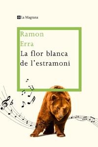 FLOR BLANCA DE L'ESTRAMONI, LA (MAGRANA 277) | 9788498676310 | ERRA, RAMON | Llibreria Aqualata | Comprar llibres en català i castellà online | Comprar llibres Igualada