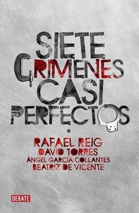 SIETE CRIMENES CASI PERFECTOS | 9788483068236 | REIG, RAFAEL / TORRES, DAVID / GARCIA COLLARES, AN | Llibreria Aqualata | Comprar llibres en català i castellà online | Comprar llibres Igualada