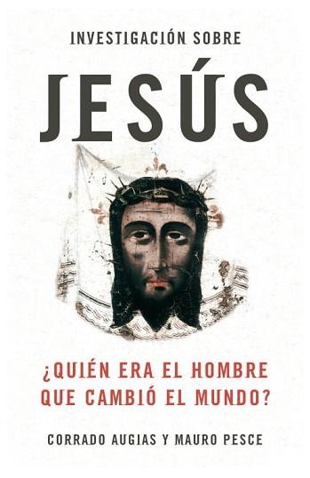 INVESTIGACION SOBRE JESUS | 9788483068397 | AUGIAS, CORRADO / PESCE, MAURO | Llibreria Aqualata | Comprar llibres en català i castellà online | Comprar llibres Igualada