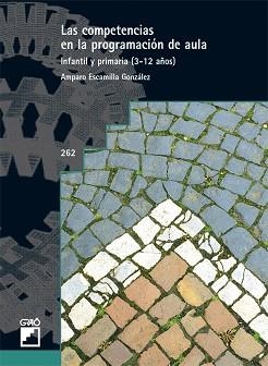 COMPETENCIAS EN LA PROGRAMACIÓN DE AULA, LAS | 9788478277056 | ESCAMILLA, AMPARO | Llibreria Aqualata | Comprar llibres en català i castellà online | Comprar llibres Igualada