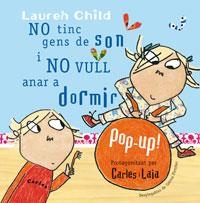 NO TINC GENS DE SON (CARLES I LAIA POP UP) | 9788498674514 | CHILD, LAUREN | Llibreria Aqualata | Comprar llibres en català i castellà online | Comprar llibres Igualada