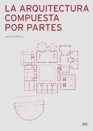 ARQUITECTURA COMPUESTA POR PARTES, LA | 9788425222351 | CAPITEL, ANTON | Llibreria Aqualata | Comprar llibres en català i castellà online | Comprar llibres Igualada