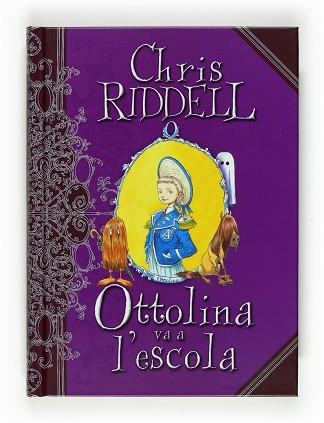 OTTOLINA VA A L'ESCOLA | 9788466123846 | RIDDELL, CHRIS | Llibreria Aqualata | Comprar llibres en català i castellà online | Comprar llibres Igualada