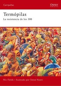 TERMOPILAS. LA RESISTENCIA DE LOS 300 (CAMPAÑAS 3) | 9788498676266 | FIELDS, NICK | Llibreria Aqualata | Comprar llibres en català i castellà online | Comprar llibres Igualada