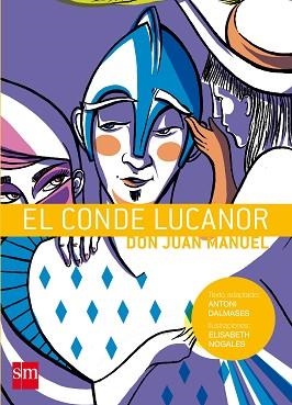 CONDE LUCANOR, EL | 9788467536065 | DALMASES, ANTONI / NOGALES, ELISABETH | Llibreria Aqualata | Comprar libros en catalán y castellano online | Comprar libros Igualada