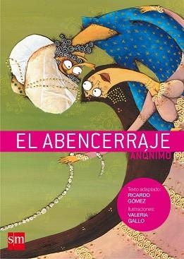 ABENCERRAJE, EL | 9788467536041 | GOMEZ, RICARDO / GALLO, VALERIA | Llibreria Aqualata | Comprar llibres en català i castellà online | Comprar llibres Igualada