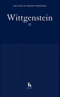 WITTGENSTEIN II - OBRAS COMPLETAS (BIB. GRANDES PENSADORES) | 9788424936228 | WITTGENSTEIN | Llibreria Aqualata | Comprar llibres en català i castellà online | Comprar llibres Igualada